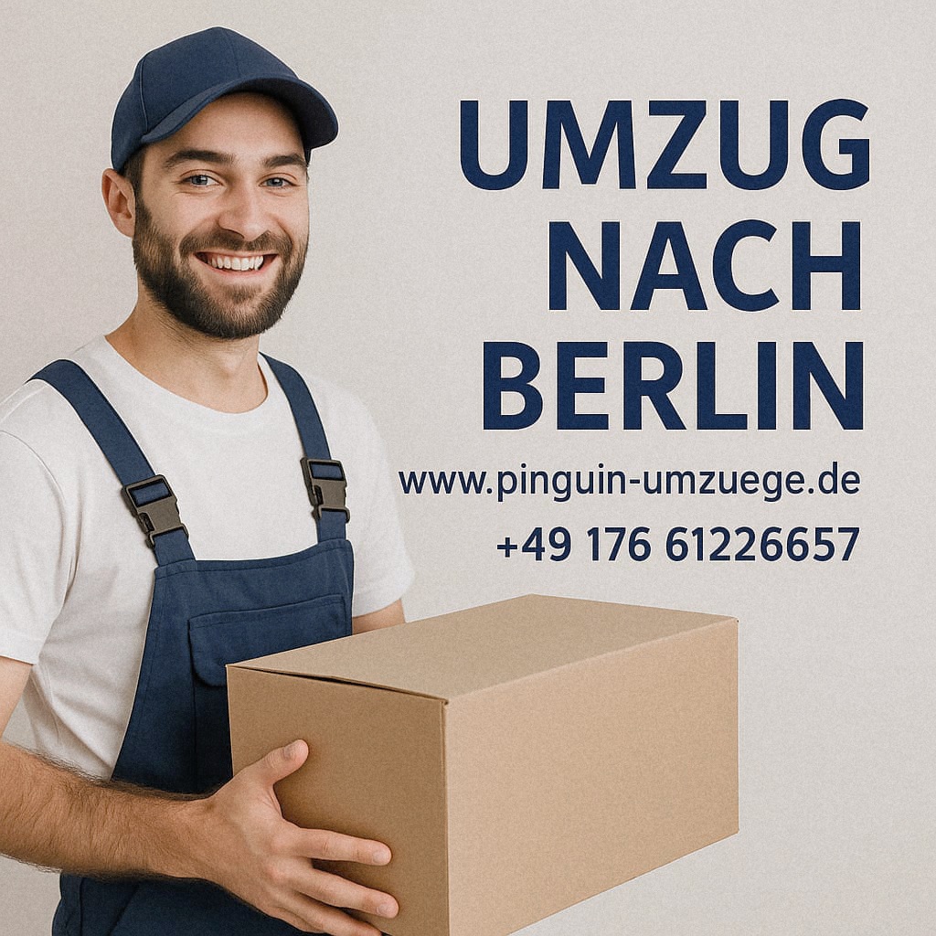 Umzug nach Berlin mit professioneller Umzugsfirma und sicheren Transportlösungen